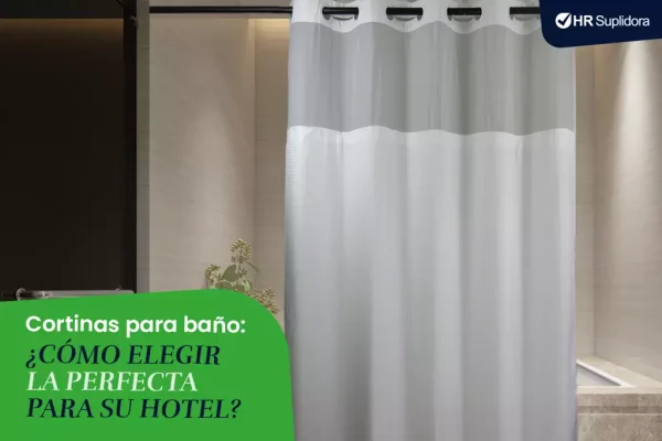 Estilos de Cortinas de Baño: ¿Cómo Elegir la Perfecta para su Hotel?