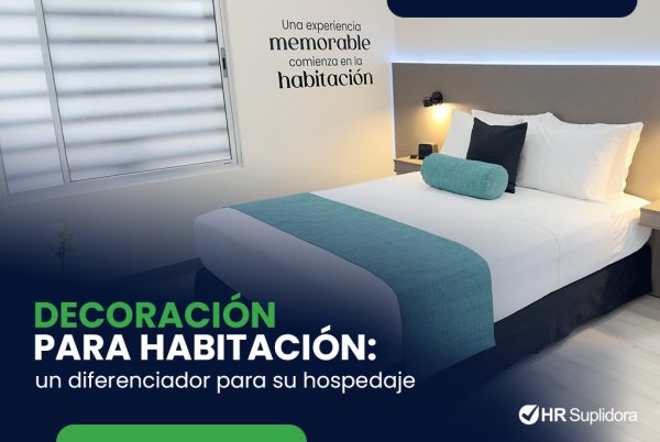 Decoración para habitación: un diferenciador clave para su hospedaje