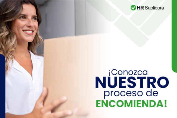 Conozca nuestro proceso de encomienda