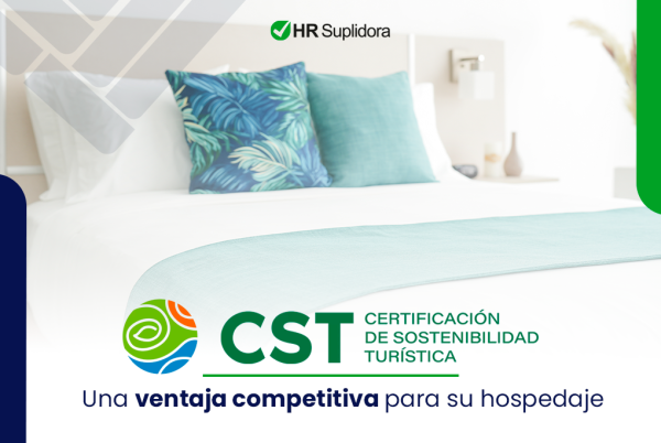 CST: Certificación de Sostenibilidad Turística para hoteles en Costa Rica