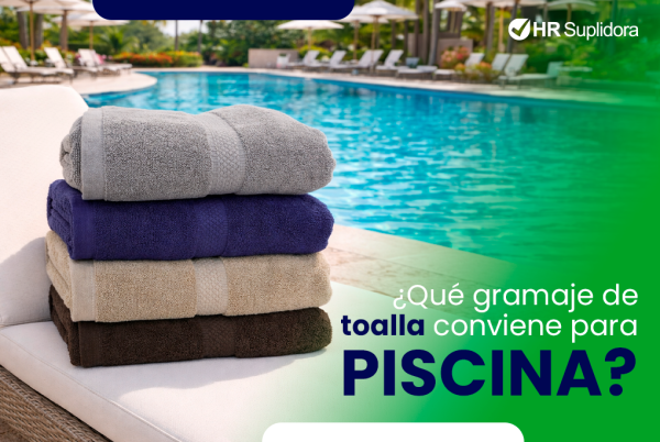 ¿Qué gramaje de toallas para piscina conviene realmente en hotelería?